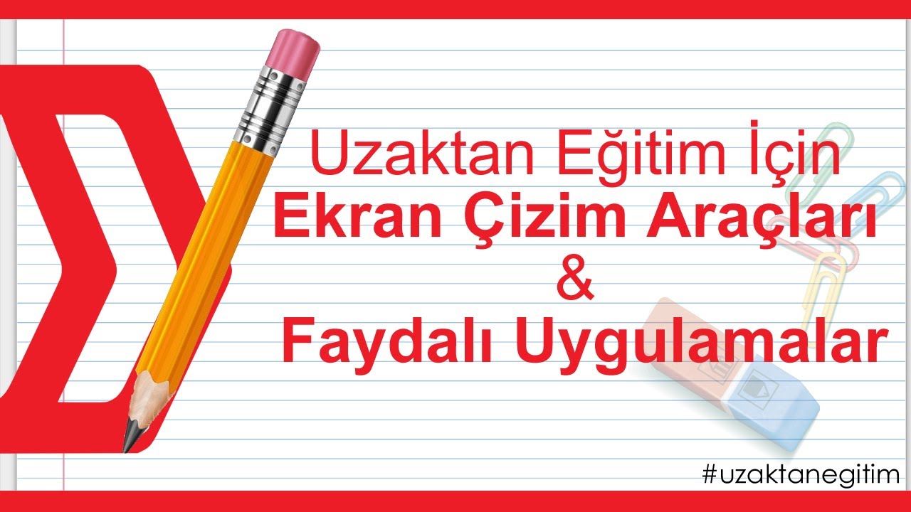 Uzaktan Eğitim İçin Ekran Çizim Araçları & Faydalı Uygulamalar