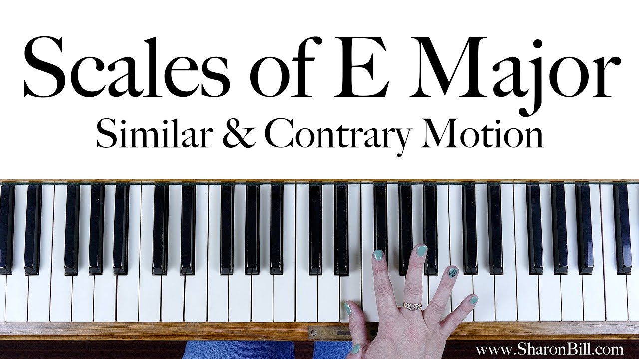 E Major Scales: similar and contrary motion