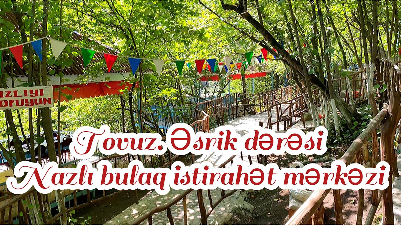 Tovuz Əsrik dərəsi 