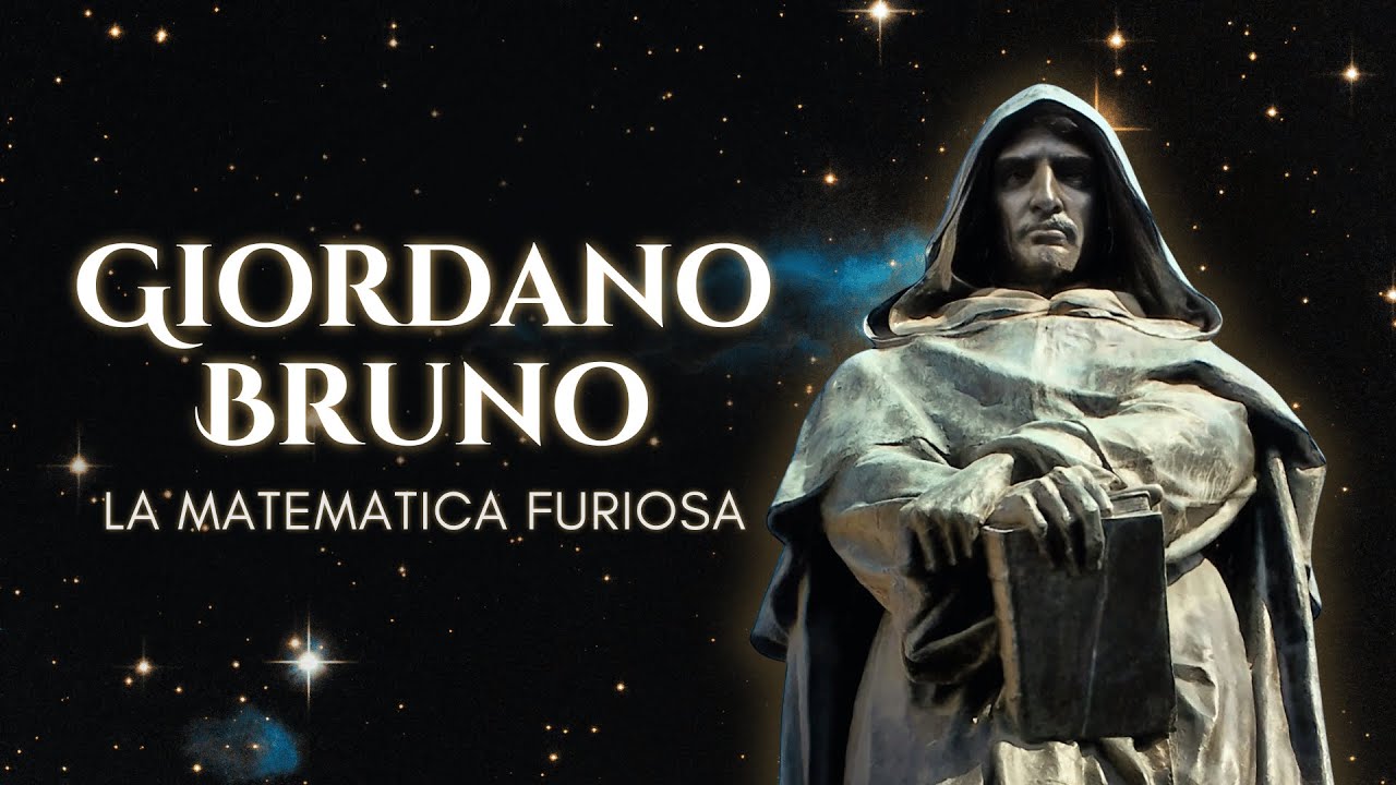 Giordano Bruno: La Matematica Furiosa | Gian Matteo Corrias