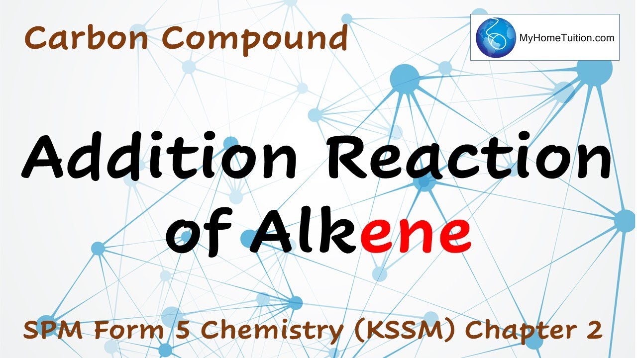 Addition Reaction of Alkene | Carbon Compound