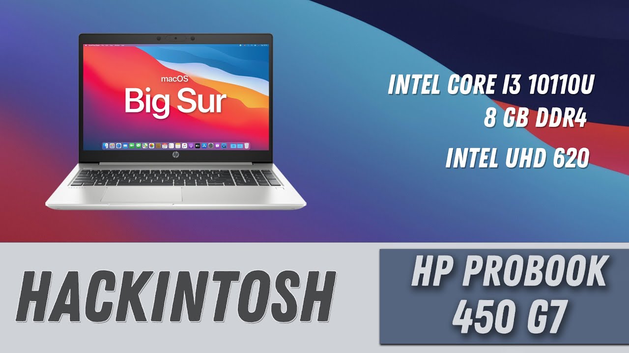 HP Probook 450 G7 Hackintosh Big Sur / Как установить | How to install Hackintosh Hp 450 G7