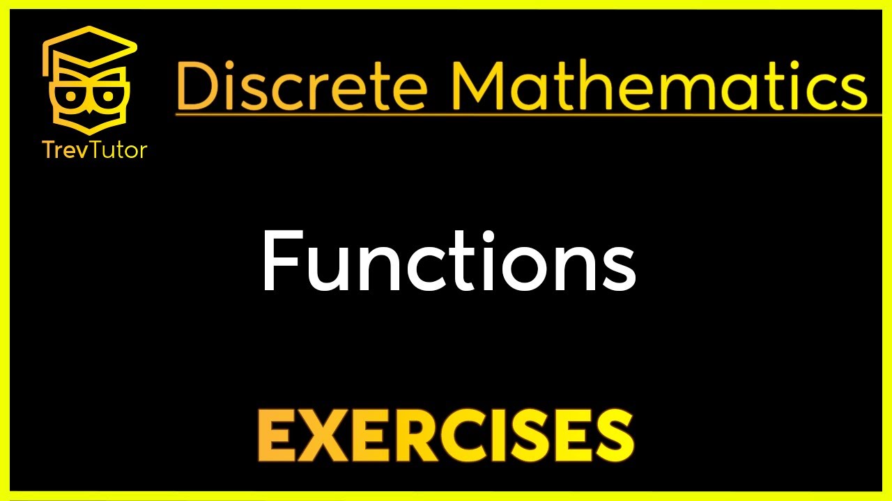 [Discrete Mathematics] Functions Examples