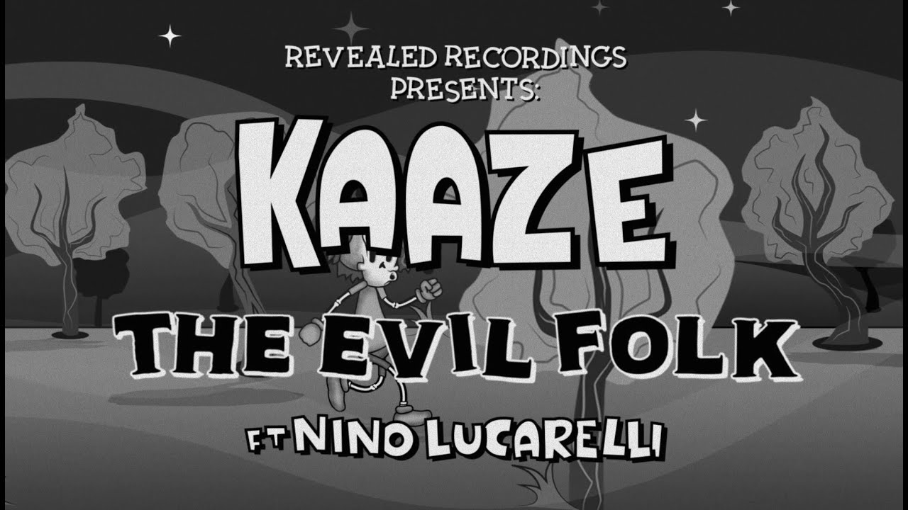 KAAZE feat. Nino Lucarelli - The Evil Folk (Official Music Video)