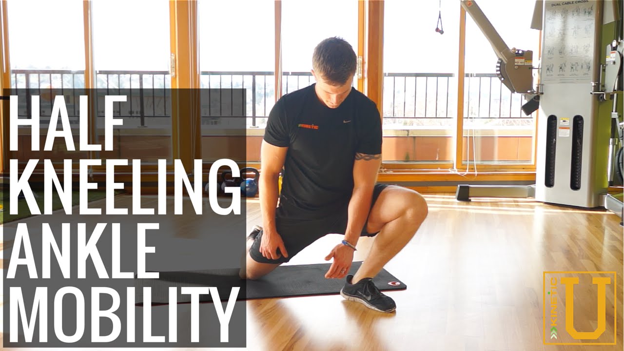 Half Kneeling Ankle Mobility - Kinetic U Exercise Series