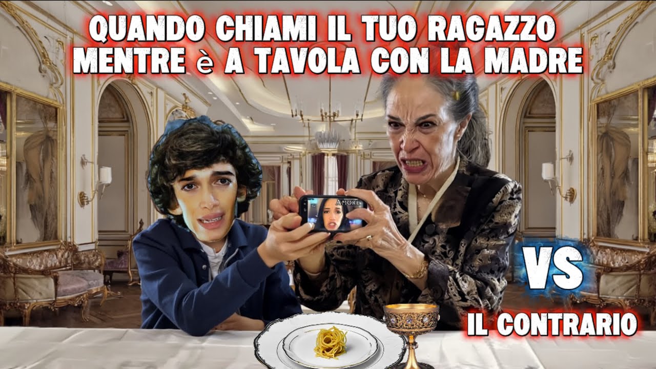 Quando chiami il tuo ragazzo mentre è a tavola con la madre 🆚 