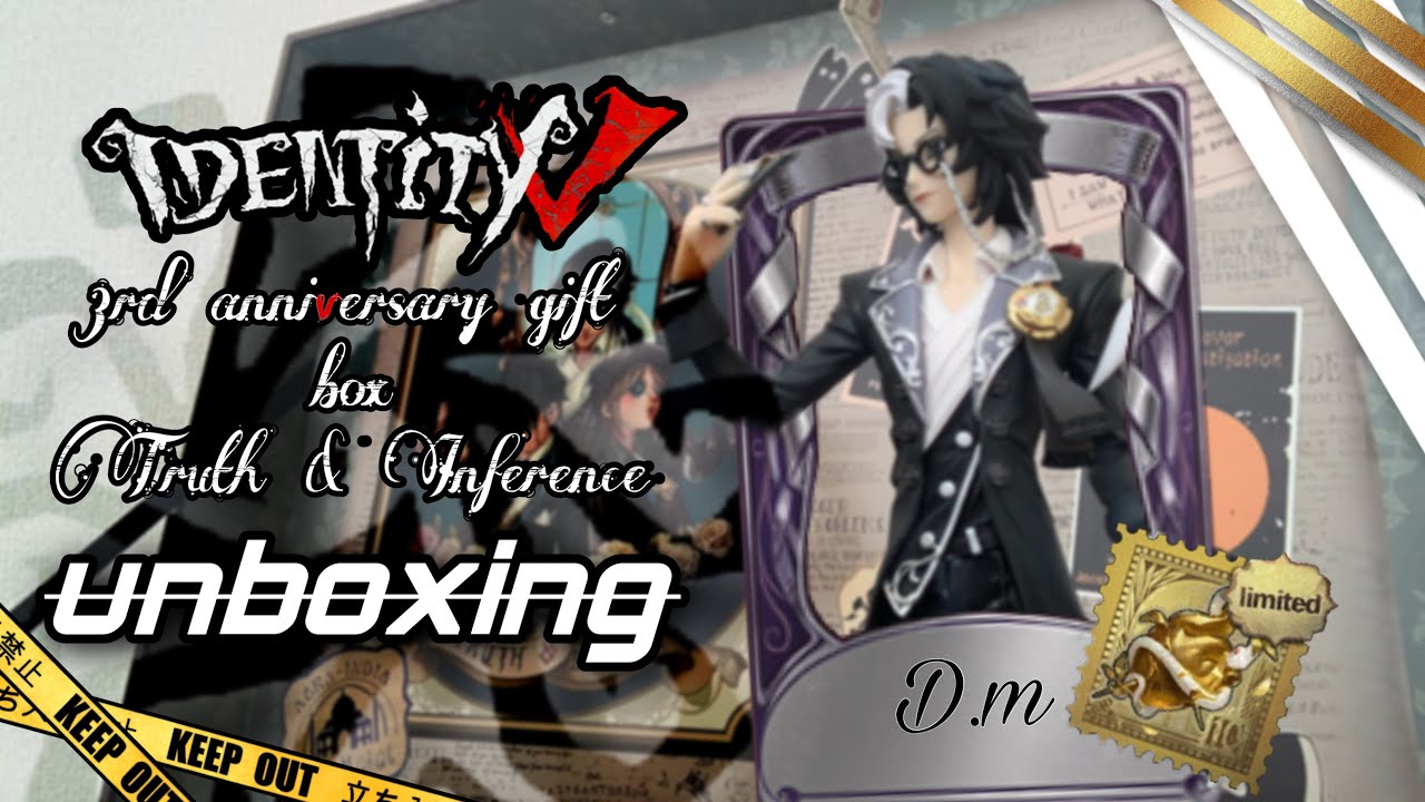 Identity V 【Truth&Inference - 3rd anniversary gift box】 Unboxing !