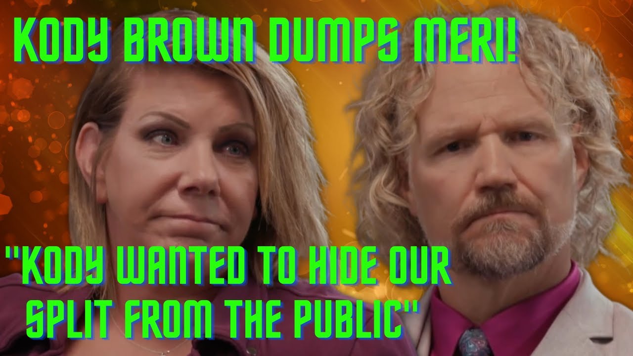 Meri & Kody Brown SPLIT FOR GOOD,  End Their Marriage After 32 Years, 