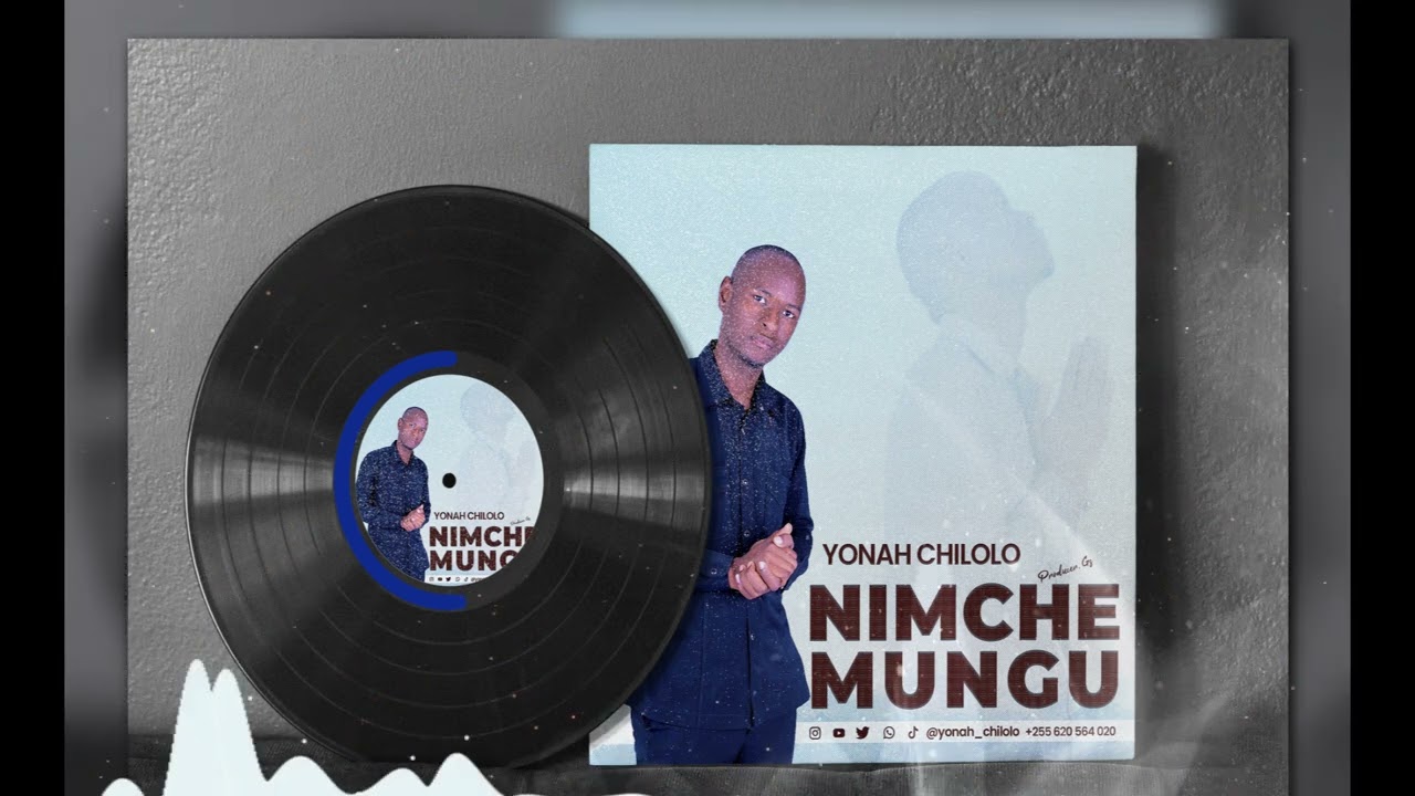 Yona chilolo ~ Nimche Mungu ( Official Audio track) producer by Gs