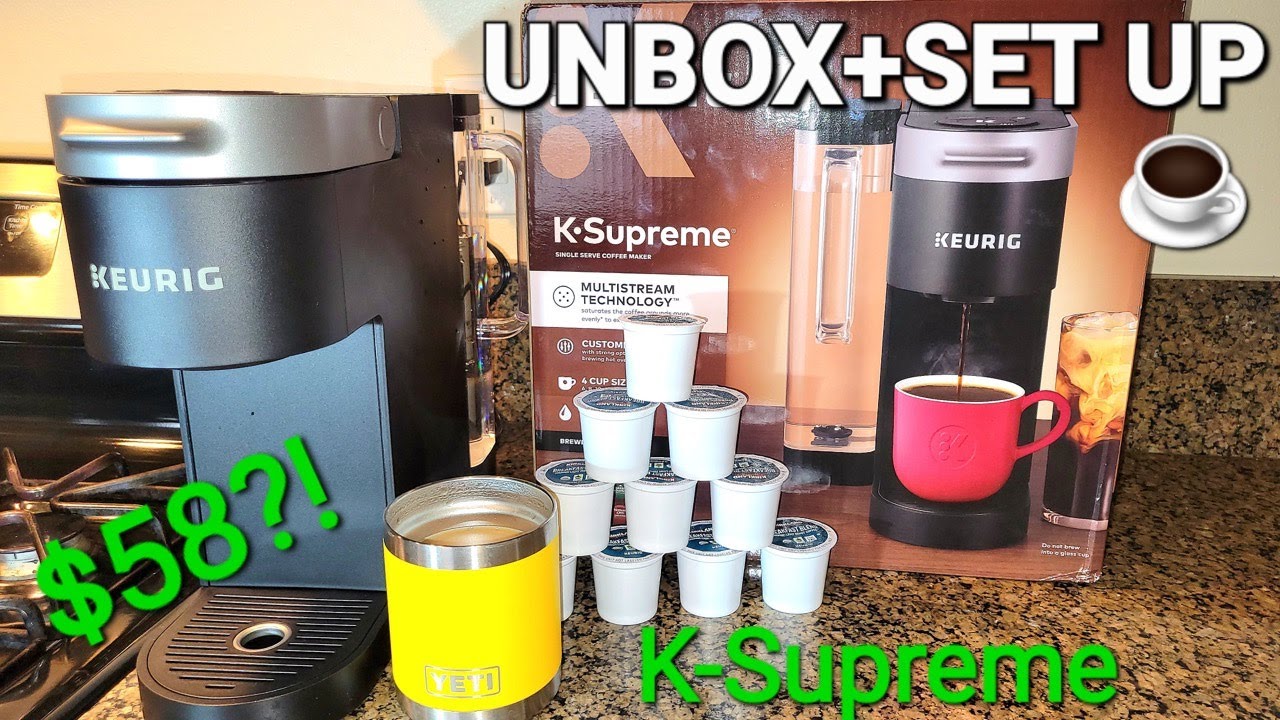 KEURIG! K-Supreme Unbox + Review