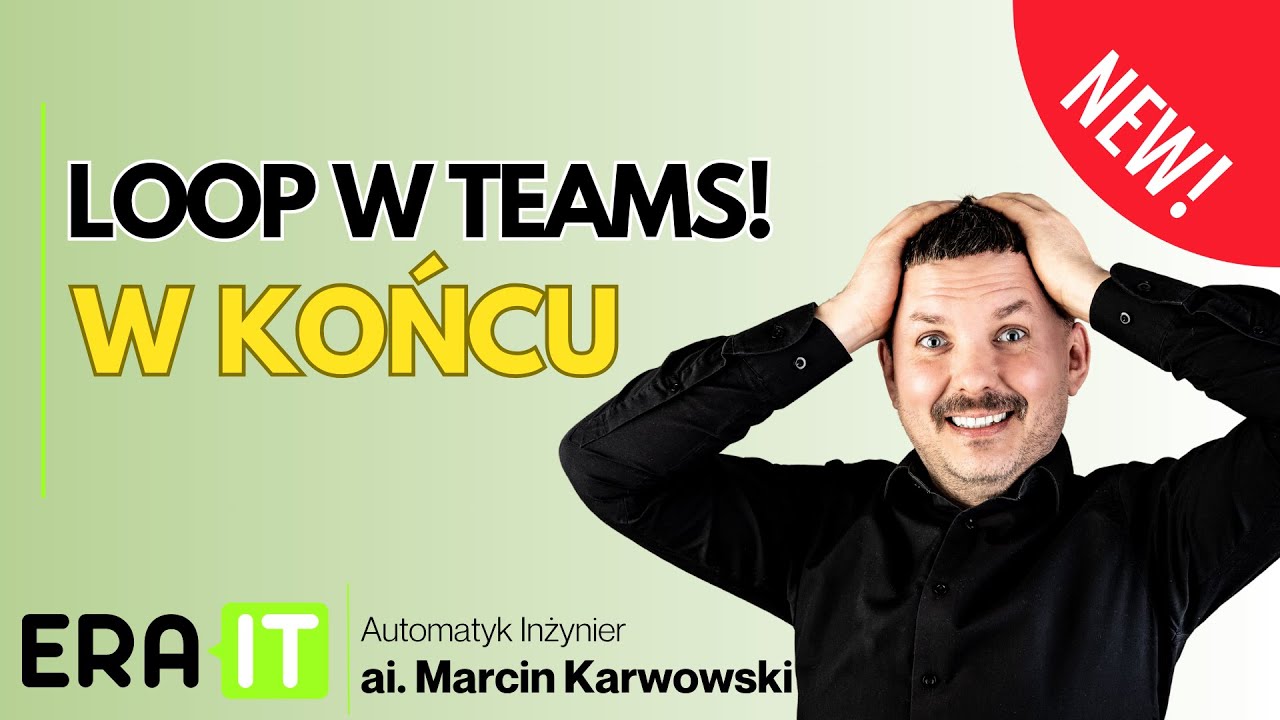 Loop w Teams - Microsoft w końcu to zrobił! 🔥