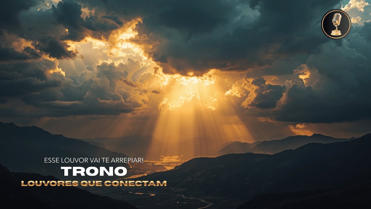 Trono | Louvores que Conectam
