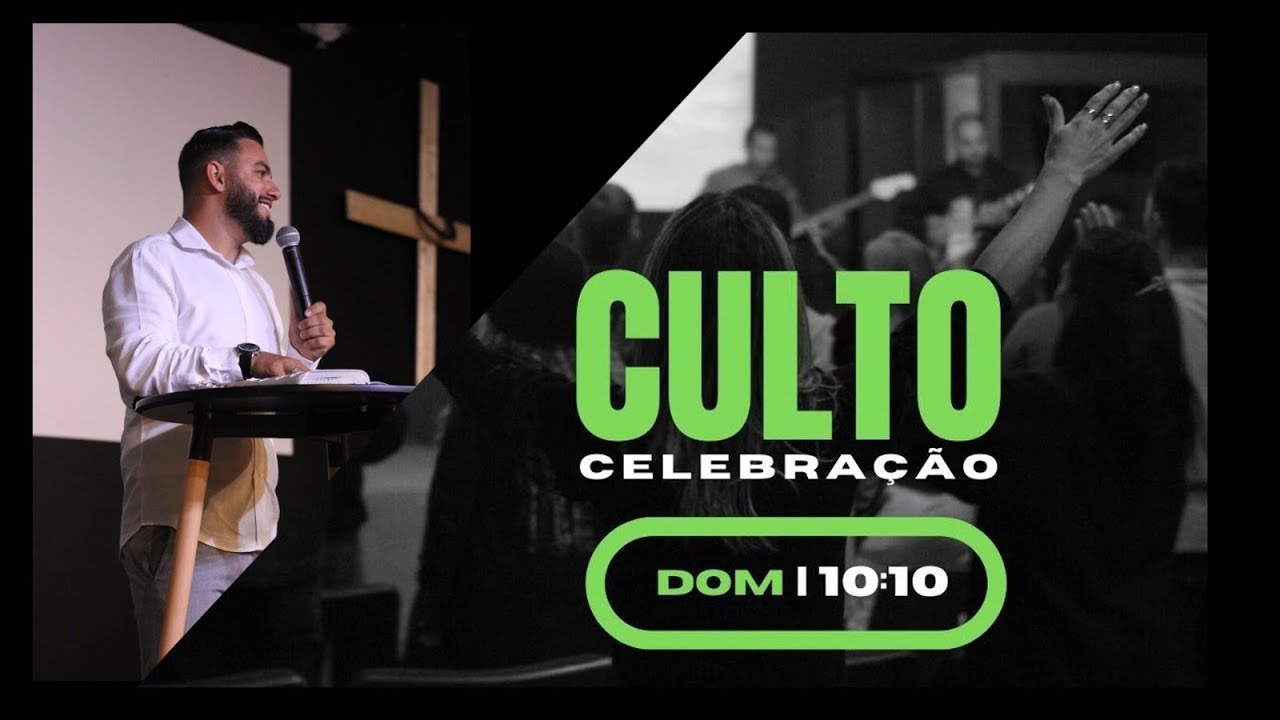 Culto Celebração - Noite