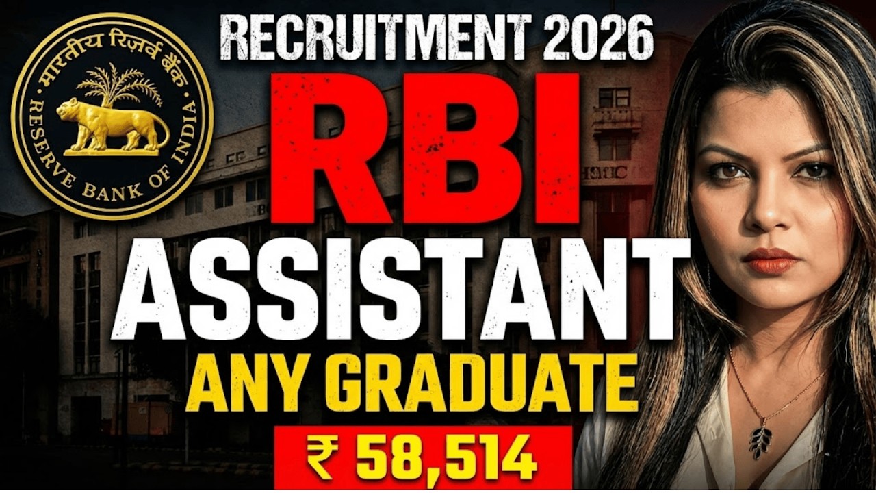 RBI RECRUITMENT 2026 || ASSISTANT || 650 POSTS || ANY GRADUATE || ₹ 58,514/- || FRESHERS