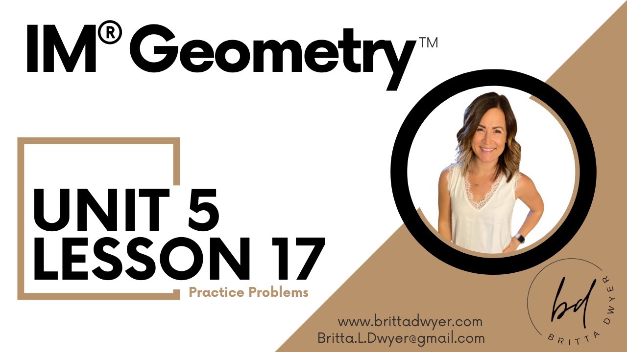 Раздел 5, Урок 17. Практические задачи. IM® Geometry™ от Illustrative Mathematics®.