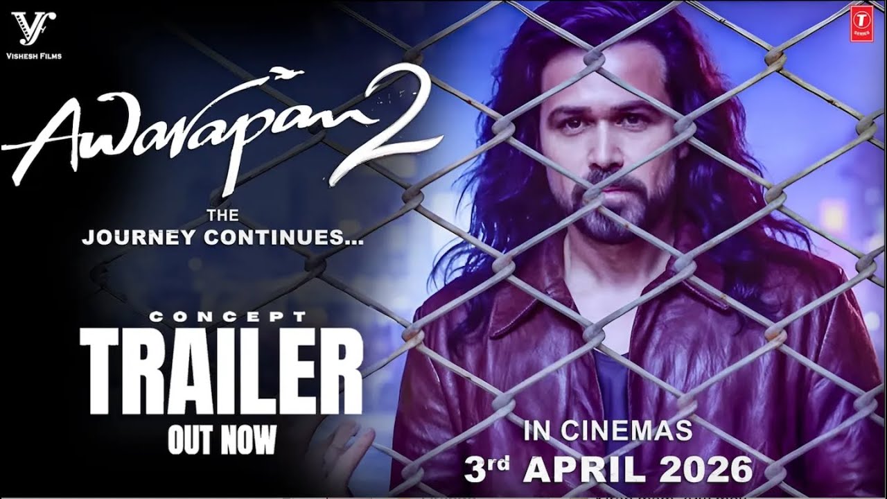 Awarapan 2 | Official Concept Trailer | Emraan Hashmi | Mohit Suri | Vishesh Films