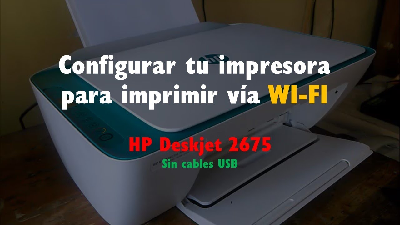 Configurar /Imprimir mediante Internet  Impresora HP Advantage 2675  / Wireless printing