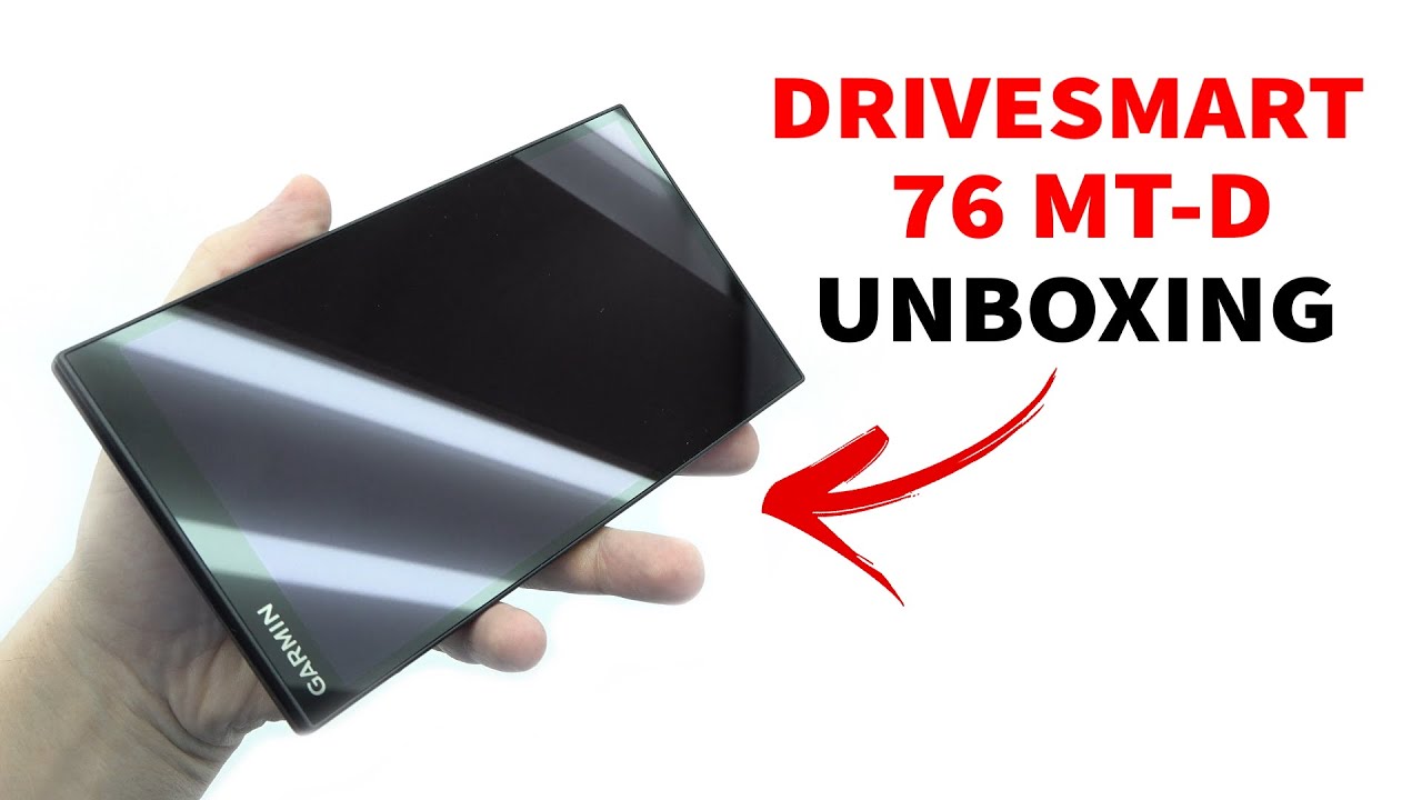 Garmin DriveSmart 76 MT-D Unboxing 4K
