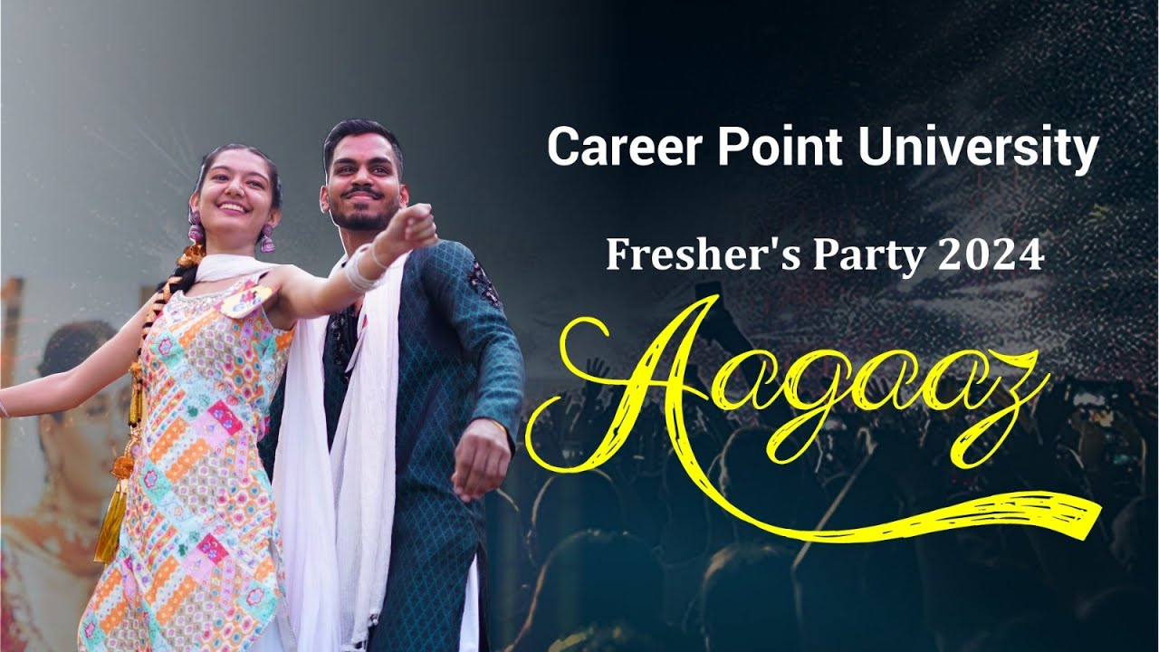 🎉 Aagaaz Freshers Party 2024 | Career Point University | Aagaaz Aftermovie 🎉
