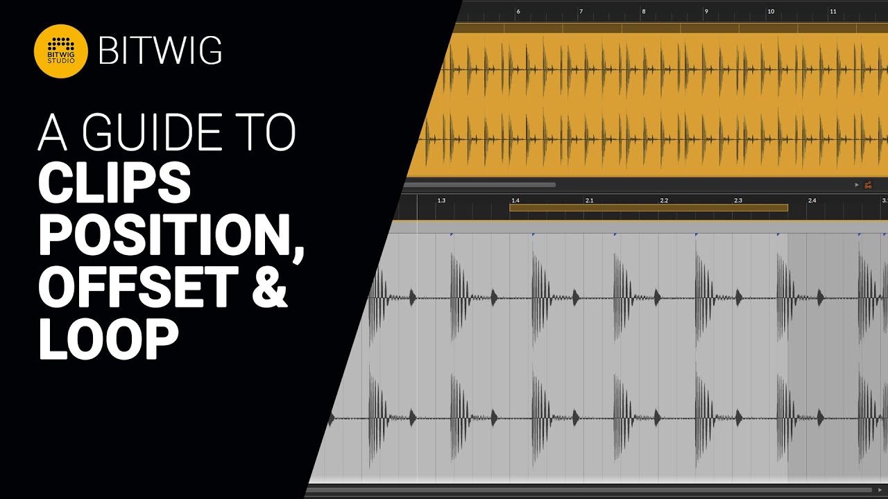 Understanding CLIPS POSITION, OFFSET & LOOP in Bitwig - Guide tutorial