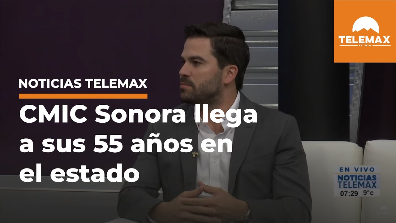 CMIC Sonora llega a sus 55 a&ntilde;os en el estado