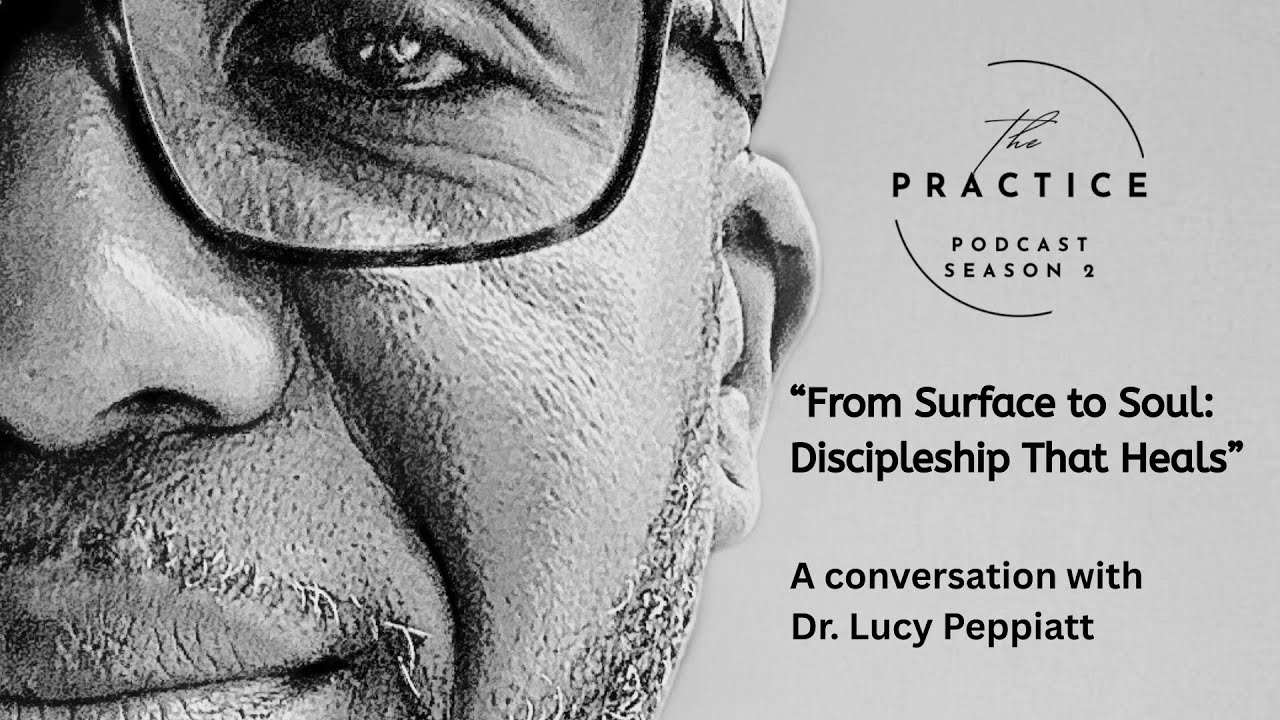 Discipleship That Heals From Surface to Soul