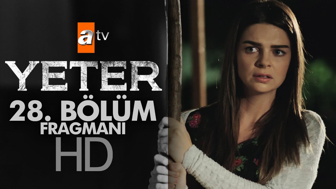 Yeter 28. B&ouml;l&uuml;m Fragmanı - atv