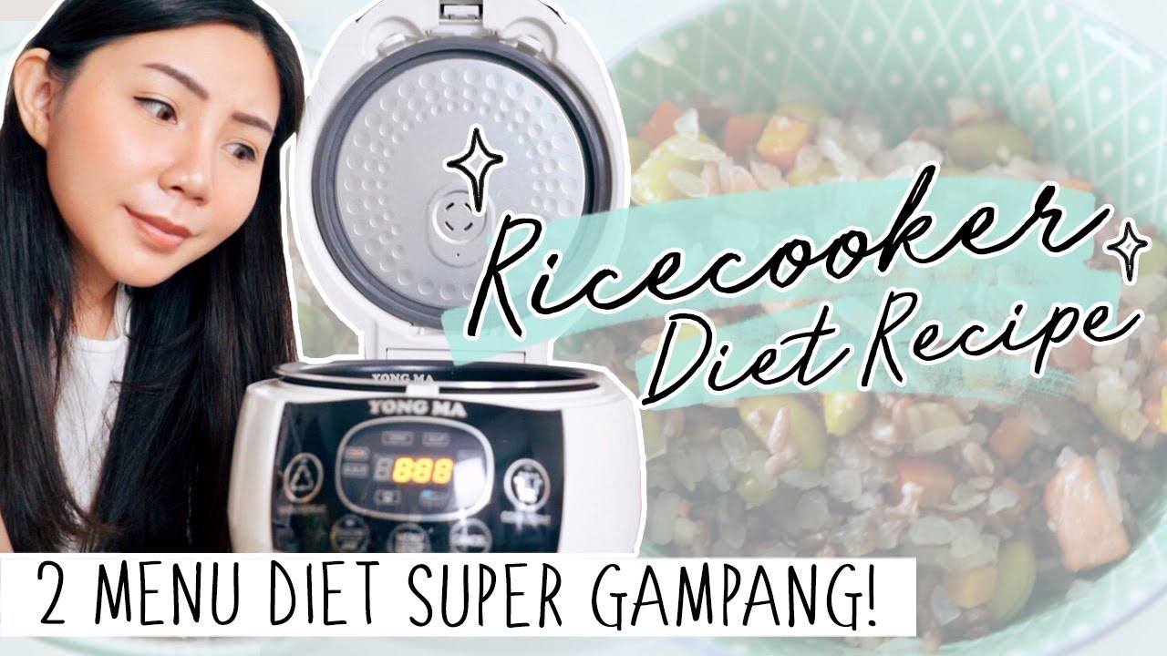 RESEP DIET PALING BERHASIL, CUMA PAKE RICECOOKER :”)