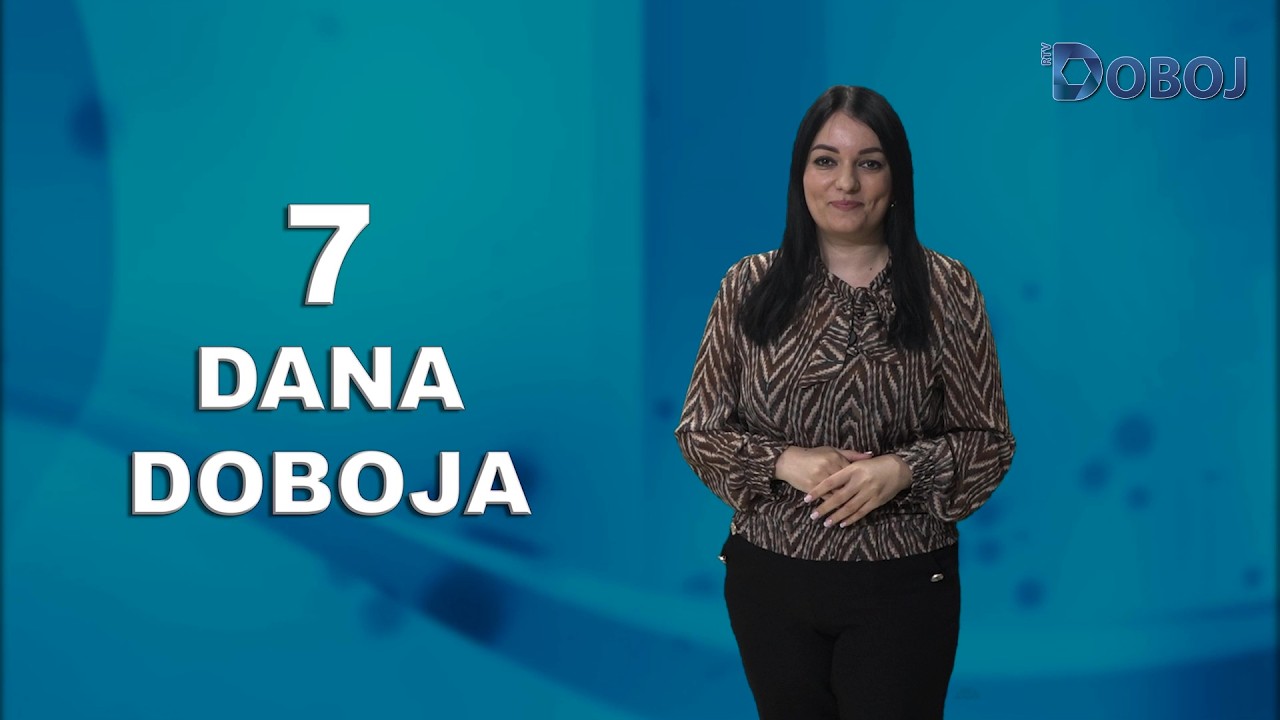 7 Dana Doboja 15. 3. 2026.