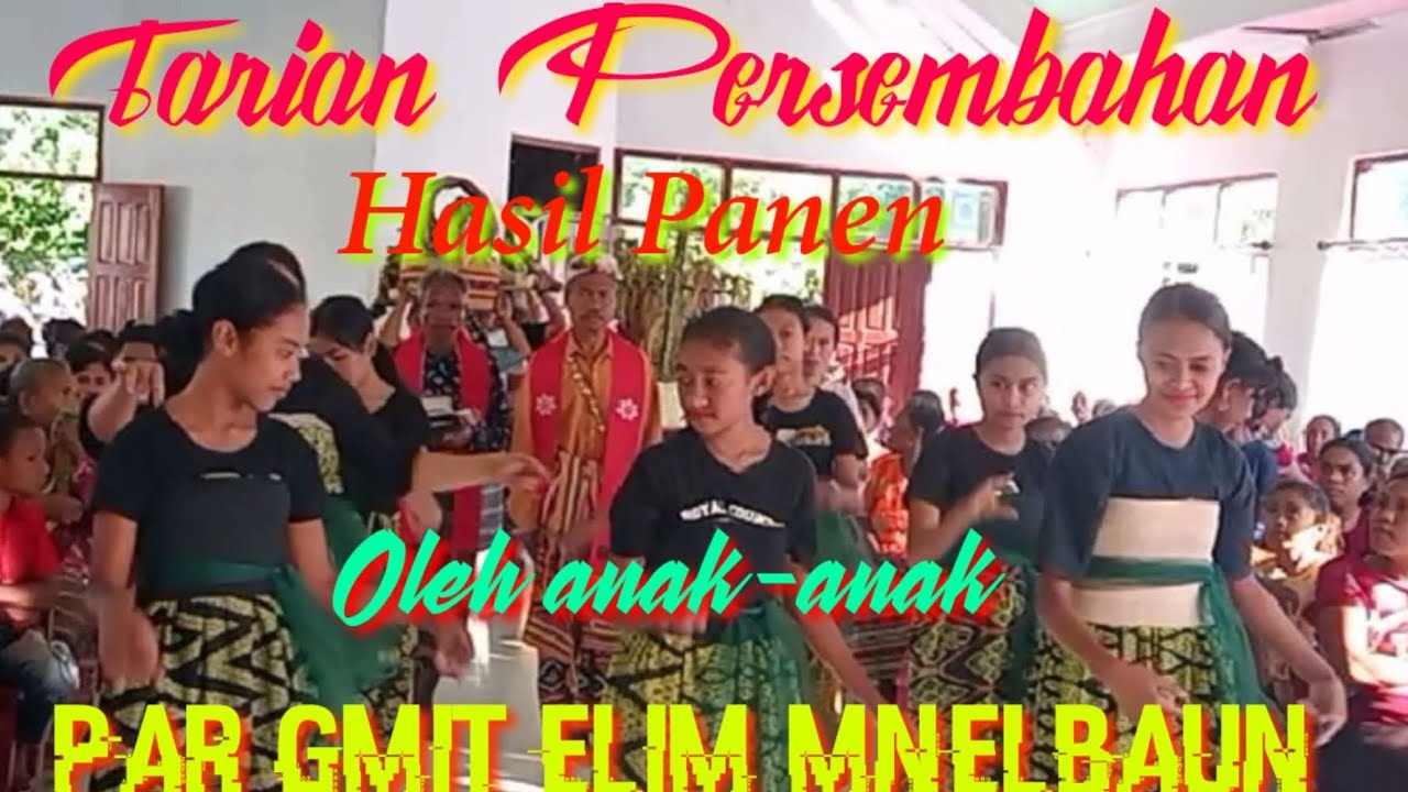 Tarian persembahan hasil panen oleh anak PAR GMIT ELIM MNELBAUN #@alvenchanelmusicofficial #