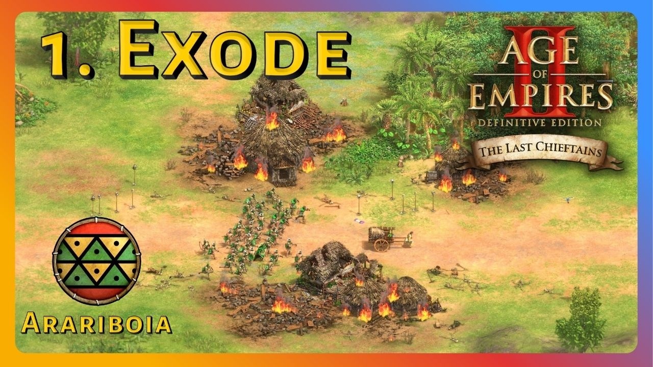 AoE 2DE - The Last Chieftains - Arariboia 1. Exode (Légendaire)