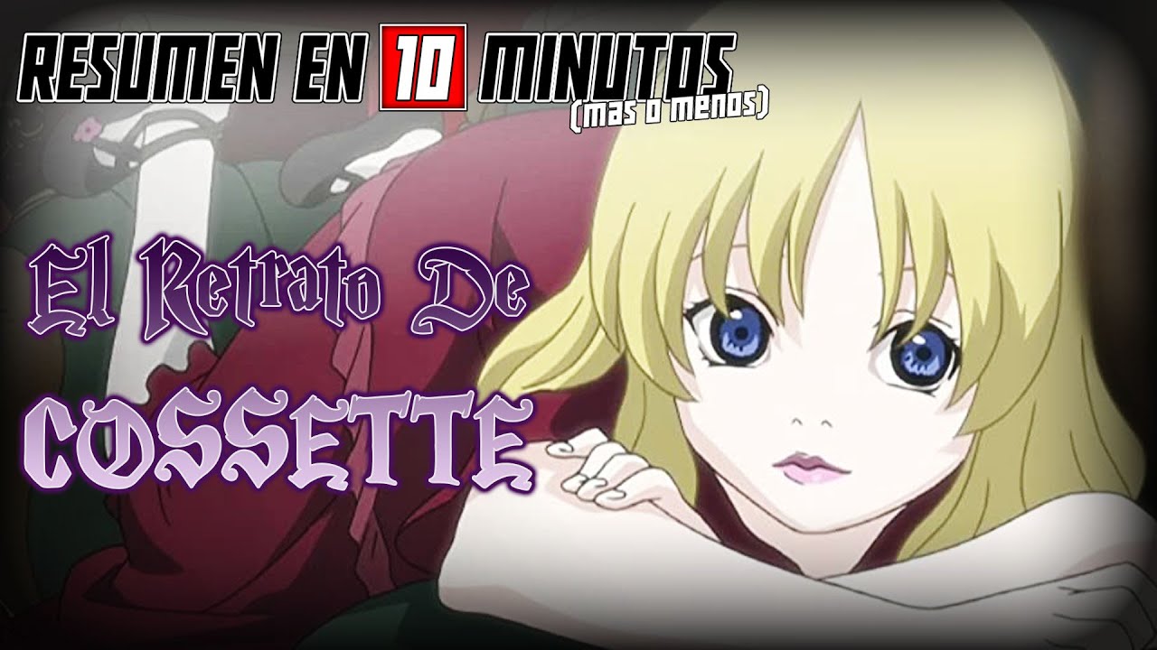 🎃 El Retrato De Cossette | Resumen en 10 Minutos (más o menos)