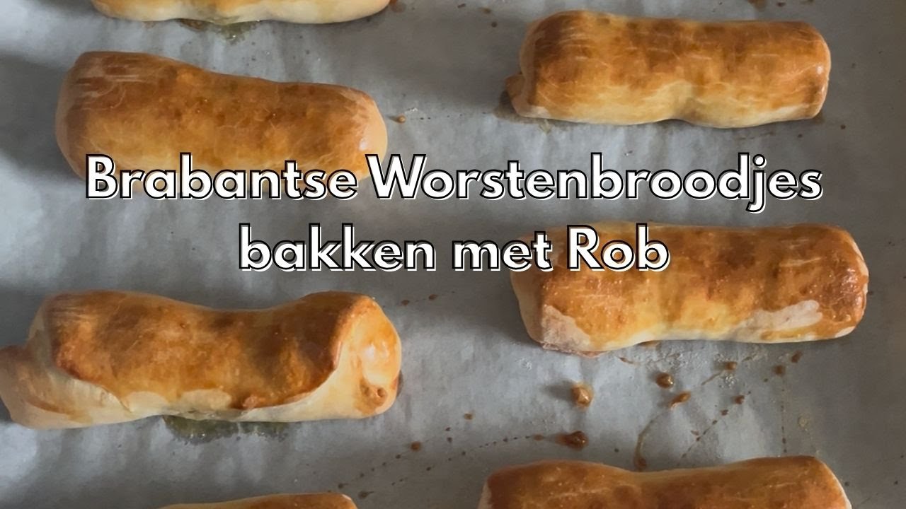 Brabantse Worstenbroodjes Bakken Met Rob I Recept voor worstenbroodjes