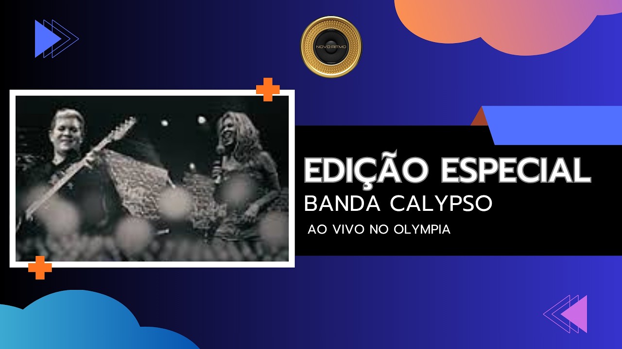 Banda Calypso no Olympia (Edição Especial)