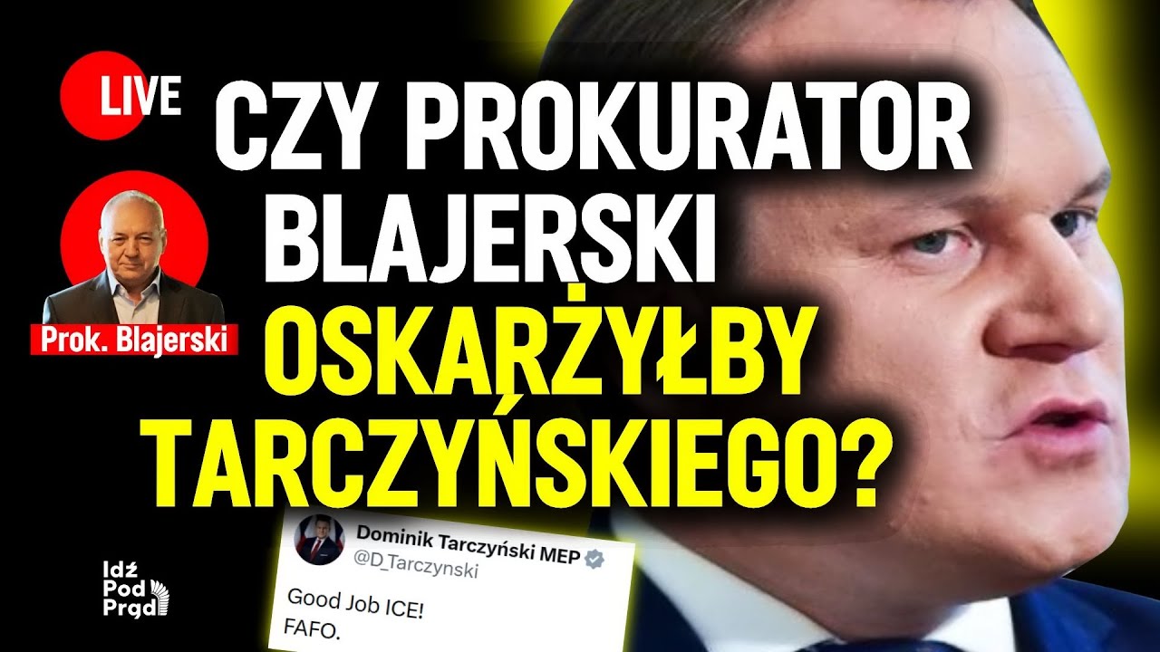Czy prokurator Blajerski oskarżyłby Tarczyńskiego? | IPP