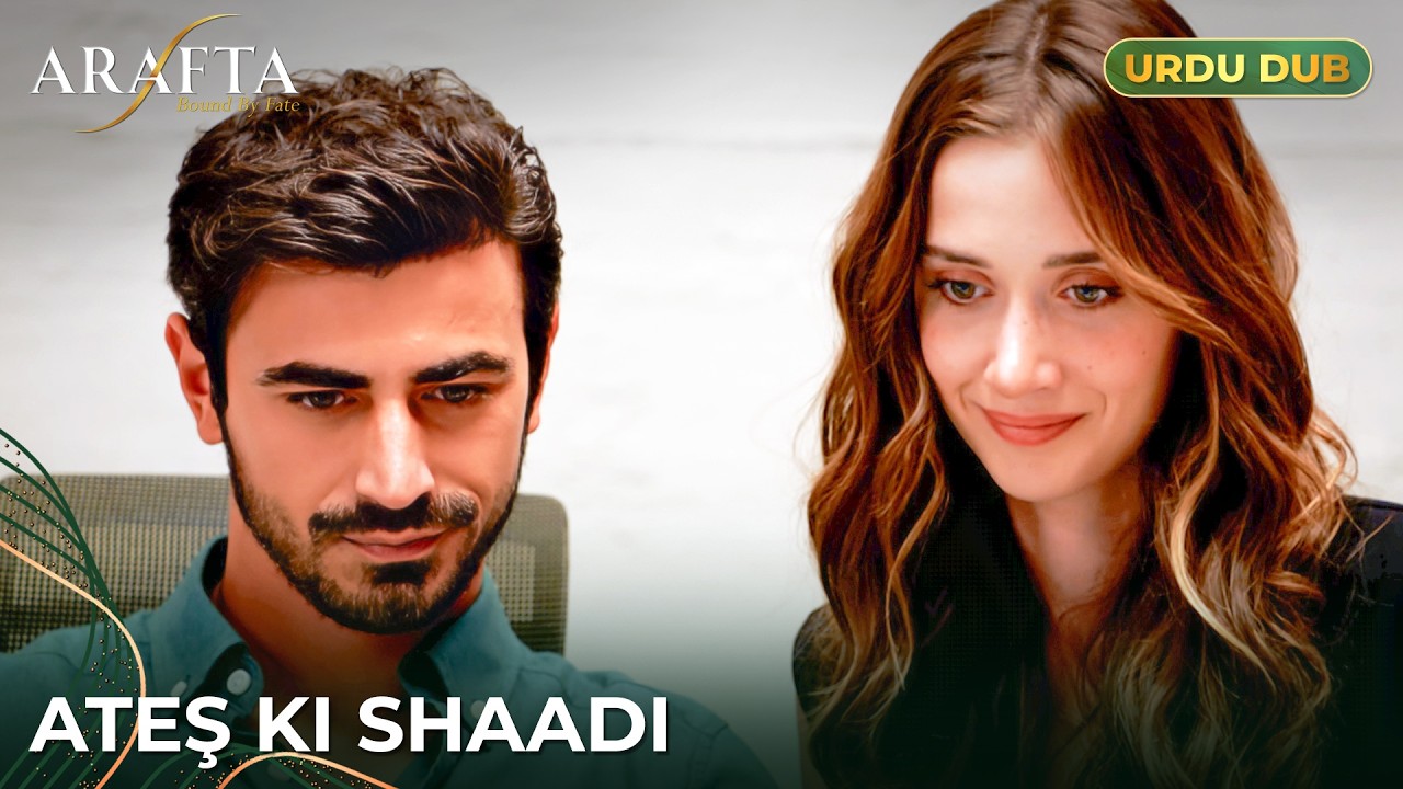 Arafta | Kaam Bhi Churaya, Dil Bhi Tora | Turkish Drama in Urdu Dubbed  #EP8