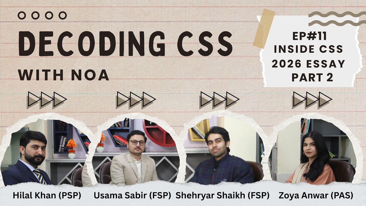 Ep. 11 | Inside CSS 2026 Essay Part 2 | NOA’s Strategic Analysis | Decoding CSS with NOA |