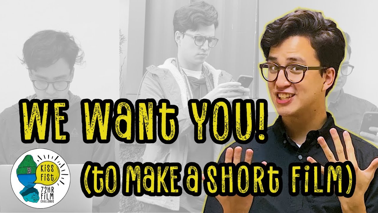 YOU Can Make a Short Film | KissFist Film Challenge 2024