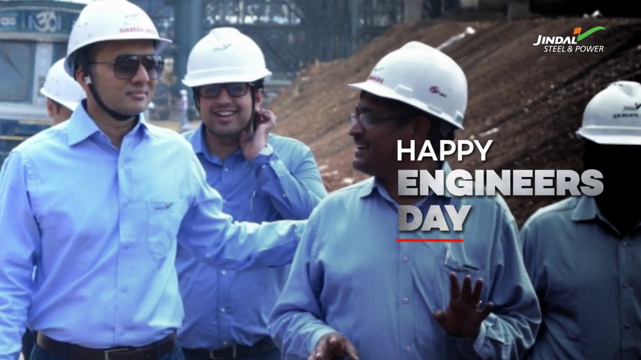 JSPL salutes all the hardworking & dedicated engineers for making the world a better place