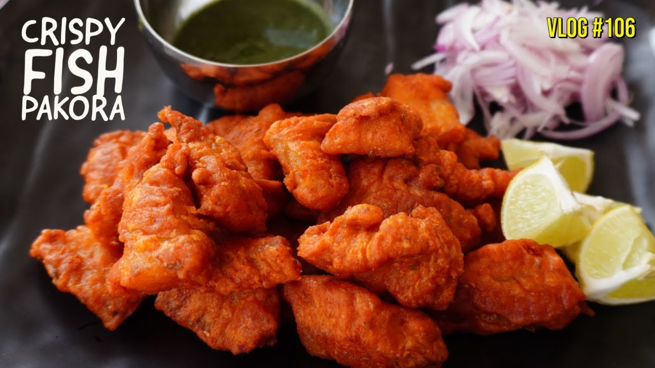 How To Make Crispy Fish Pakora | Quick & Easy Fish Pakoda Recipe |Spicy Fish Pakora Recipe Easter 22