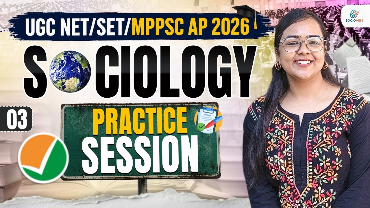 UGC NET/SET/MPPSC Assistant Professor 2026 | Sociology Practice Session | Most Expected Questions