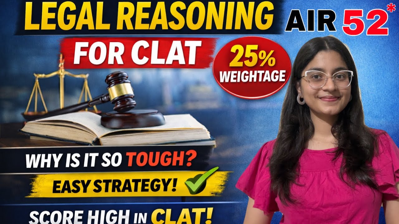 How CLAT Toppers Study Legal Reasoning to Score  Full 30/30 | How to Master Legal Reasoning for CLAT