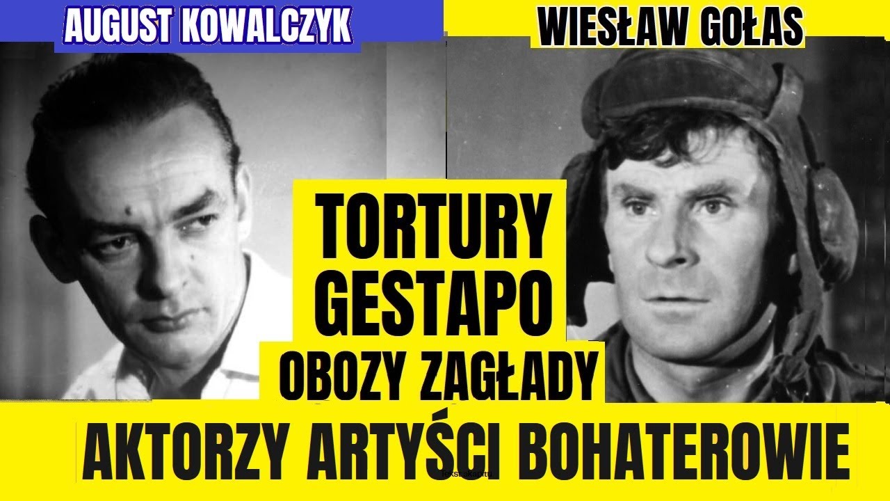 PRZESZLI TORTURY GESTAPO, OBOZY ZAGŁADY. POLSCY AKTORZY, ARTYŚCI, BOHATEROWIE