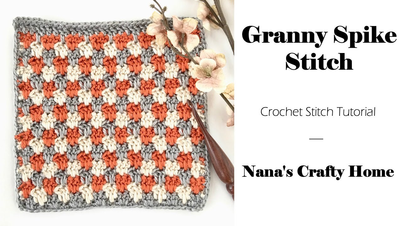 Granny Spike Stitch Crochet Tutorial
