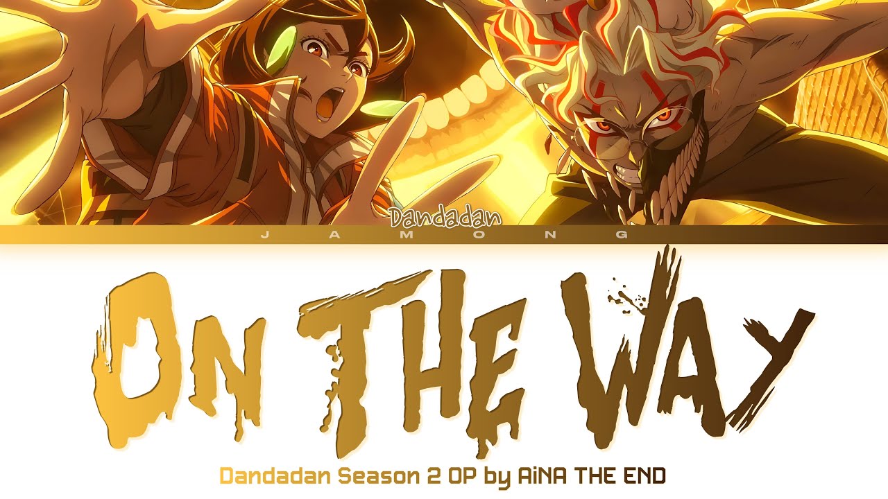 DANDADAN Season 2 - Opening FULL 