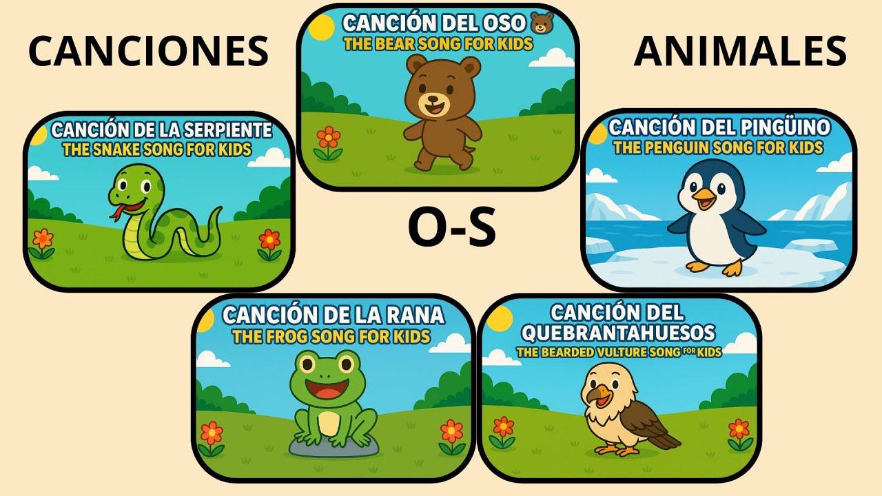 Canciones de Animales de la O–S 🎶