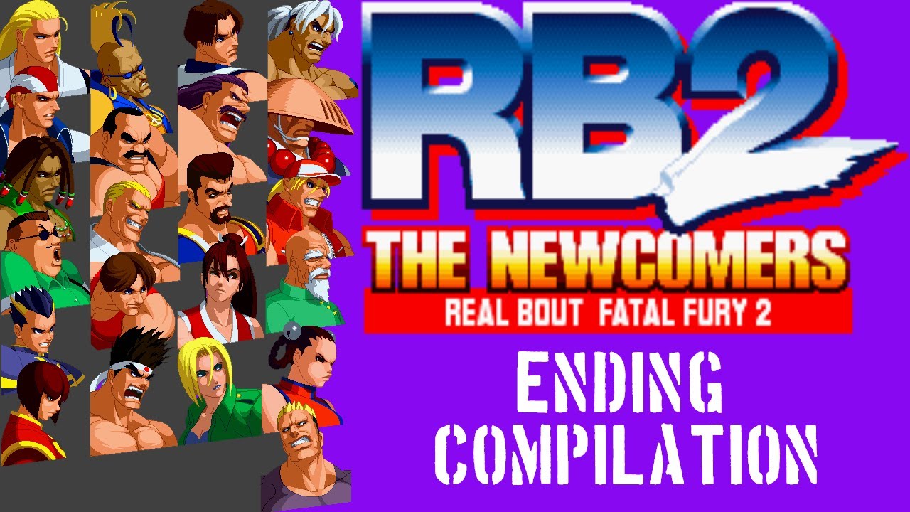 Real Bout Fatal Fury 2: The Newcomers - Ending Compilation