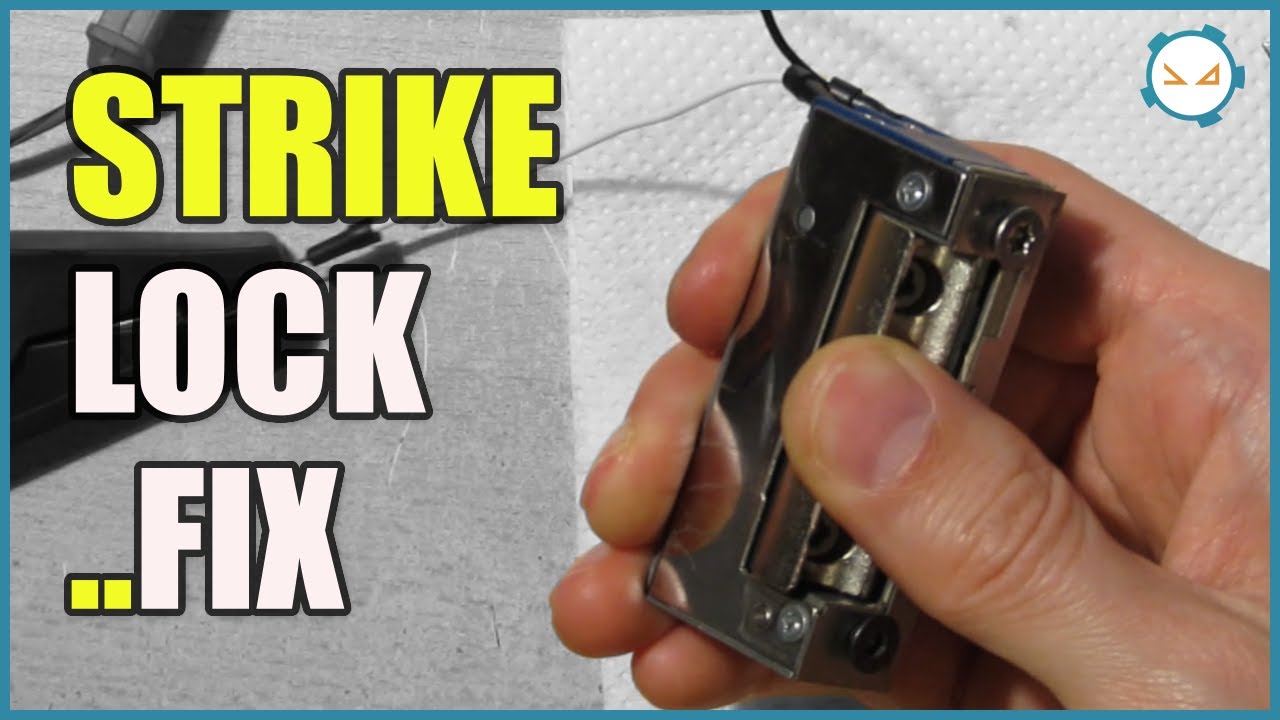 Electric Strike Lock Possible Fix