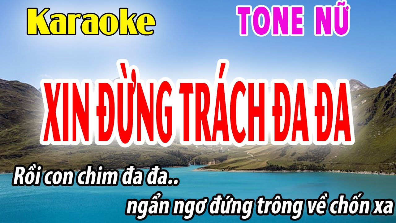 Xin Đừng Trách Đa Đa Tone Nữ | F#m | Karaoke Đời Sống và Âm Nhạc