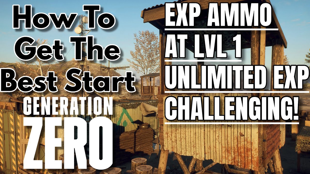 КАК СДЕЛАТЬ ЛУЧШИЙ СТАРТ В GENERATION ZERO // Издание Base Building //